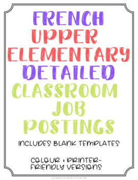 Preview of FRENCH Classroom Job Postings for Upper Elementary