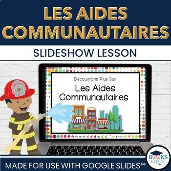 Preview of FRENCH: Community Helpers - Les Aides Communautaires Slideshow - Google Slides™