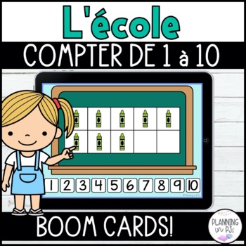 Preview of FRENCH Counting 1-10 Back to School Boom Cards™ | Compter de 1 à 10 la rentrée