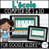 FRENCH Counting 1-10 Back to School for Google Slides™ | C