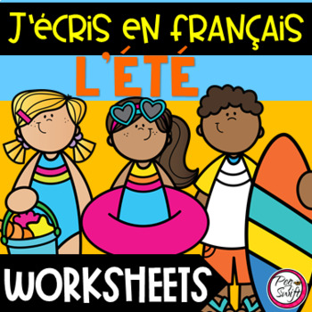 FRENCH Daily Writing - L'ÉTÉ by Peg Swift French Immersion | TpT