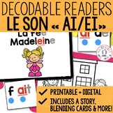 FRENCH Decodable Easy Reader - AI EI -Digital and Printabl