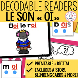FRENCH Decodable Easy Reader - OI - Digital and Printable 