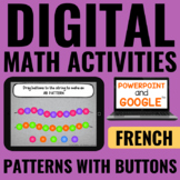FRENCH Digital Math Activities | Patterns | Google Slides™
