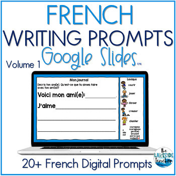 Preview of FRENCH Digital Writing Prompts | Primary Journal Prompts for Google Slides™