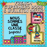 FRENCH Door Decor & Bulletin Board Decor | French Classroom Decor