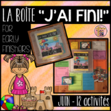 FRENCH EARLY FINISHERS LA BOÎTE "J'AI FINI!" - JUIN (12 AC