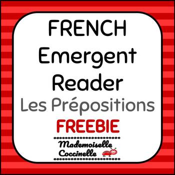 Preview of FRENCH Emergent Reader - Les Prépositions FREEBIE