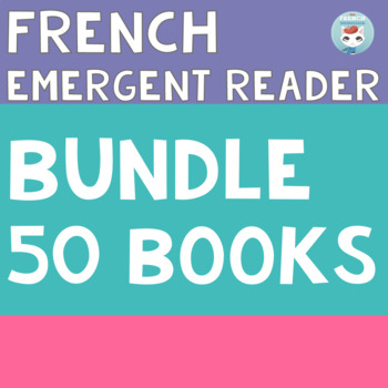 Preview of FRENCH Emergent Reader for French Immersion Bundle | 50 livrets en français