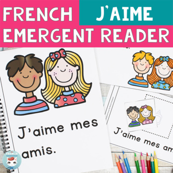 Preview of FRENCH Emergent Reader: mot fréquent J'AIME | French Sight Word Practice