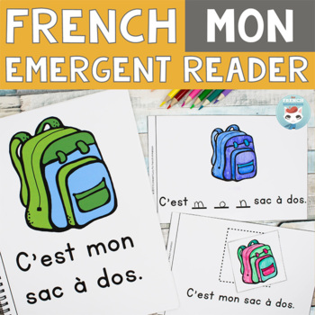 Preview of FRENCH Emergent Reader: mot fréquent MON | French Sight Word Practice
