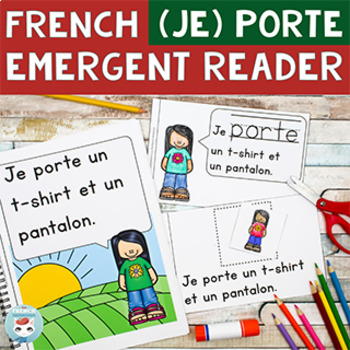 Preview of FRENCH Emergent Reader: mot fréquent PORTE ( je porte + vêtements )