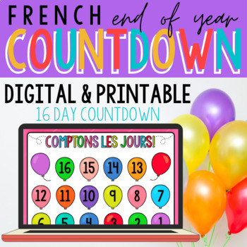 Preview of FRENCH End of Year Countdown / Summer Activities (Digital & Printable)