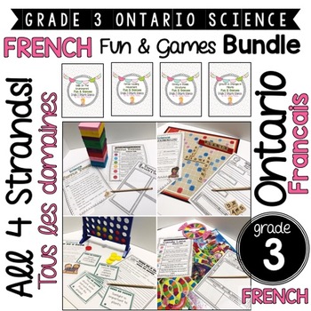 Preview of FRENCH/FRANCAIS: Grade 3 Ontario Science | Fun & Games | BUNDLE! ALL 4 STRANDS!