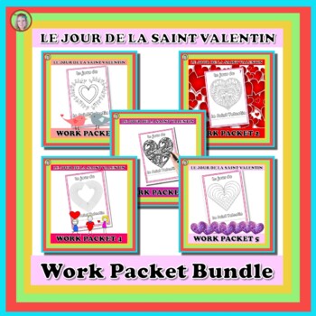 Preview of FRENCH FSL Valentine's Work Packets La Saint-Valentin