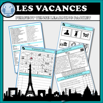 Preview of FRENCH FSL  Holidays Vacations Perfect Tense - les vacances le parfait