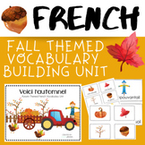 FRENCH Fall Themed Vocabulary Building Unit including Emer