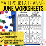 FRENCH First Grade No Prep Math Worksheets JUNE / End of Y