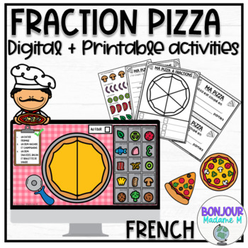 Preview of FRENCH Fraction Pizza - Les Fractions | Digital and Printable Math Activities