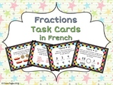 FRENCH Fractions Task Cards (32 cards) Cartes à tâches - M