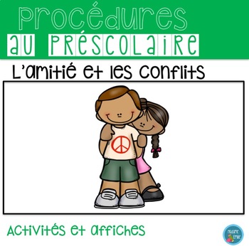 Preview of FRENCH Friends and conflict resolution/Amitié et résolution de conflit