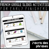 FRENCH GOOGLE SLIDES ACTIVITIES FOR EARLY FINISHERS - J'ÉC