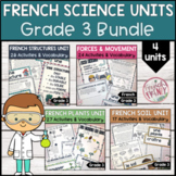 FRENCH GRADE 3 ALL SCIENCE UNITS BUNDLE (SOIL, STRUCTURES,