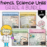 FRENCH GRADE 4 ALL SCIENCE UNITS BUNDLE (ROCKS, HABITATS, 