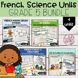 FRENCH GRADE 5 SCIENCE UNITS GROWING BUNDLE (HUMAN BODY, F