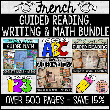 Preview of FRENCH GUIDED READING, WRITING & MATH BUNDLE - 500 PAGES!