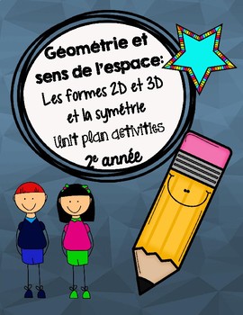 Preview of FRENCH Geometry and Spatial Sense Unit Plan - Grade 2