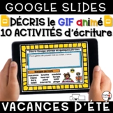 FRENCH Google Slides - Décris les gifs animés - LES VACANCES
