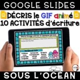 FRENCH Google Slides - Décris les gifs animés - SOUS L'OCÉAN