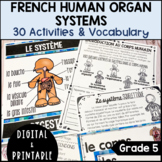 FRENCH HUMAN BODY ORGAN SYSTEMS UNIT - GRADE 5 SCIENCE - D