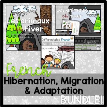 Preview of FRENCH Hibernation, Migration & Adaptation BUNDLE