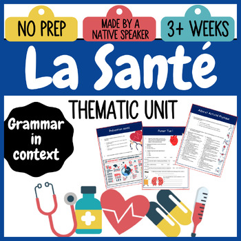 Preview of French Health & Daily Routine THEMATIC UNIT | La Santé for Intermediate and Core