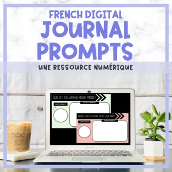Preview of FRENCH Journal Prompts for Google Classroom™ - Distance Learning