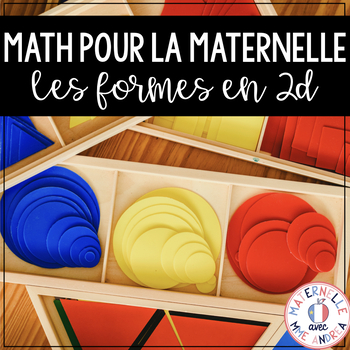Preview of FRENCH Kindergarten Math Unit - Les formes en deux dimensions (2D Shapes)