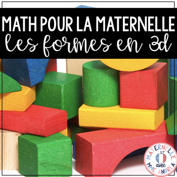 Preview of FRENCH Kindergarten Math Les formes en trois dimensions (3D Shapes) Les solides