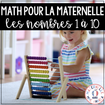 Preview of FRENCH Decomposing Numbers to 10 Kindergarten Math Unit - Les nombres 1 à 10