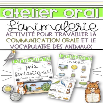 Preview of FRENCH L'animalerie Oral Centre - Canadian Money - Animal Shop Dramatic Play