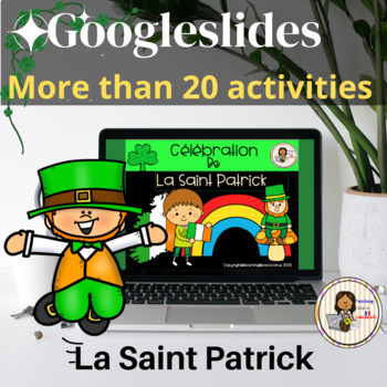 Preview of FRENCH : LA SAINT PATRICK ( Saint Patrick's day ) : French Digital Google Slides