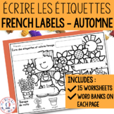 FRENCH Labelling Worksheets - Écrire les étiquettes - Autu