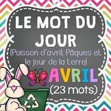 FRENCH Le mot du jour/Word of the Day - APRIL/AVRIL (Pâque