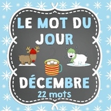 FRENCH Le mot du jour/Word of the Day - December (Christma