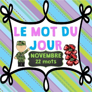 Preview of FRENCH Le mot du jour/Word of the Day - November (Remembrance Day Edition)