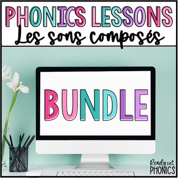 Preview of FRENCH Les sons composés | Phonics Google Slides Lesson | Morning SOR Routine