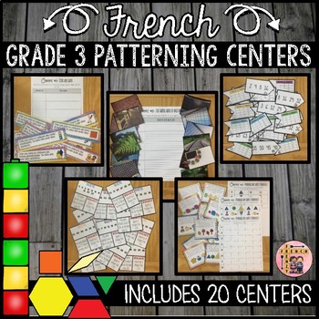 Preview of FRENCH MATH CENTERS - PATTERNING AND ALGEBRA/LES SUITES ET L'ALGÈBRE (GRADE 3)