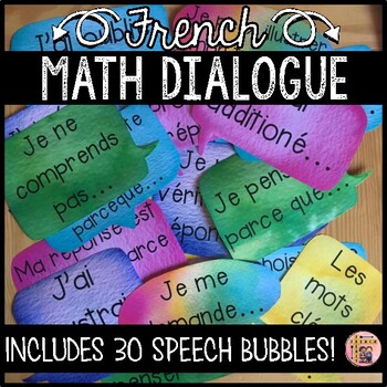 Preview of FRENCH MATH DIALOGUE/TALK SPEECH BUBBLES - DIALOGUE DE MATHÉMATIQUES (30 BULLES)