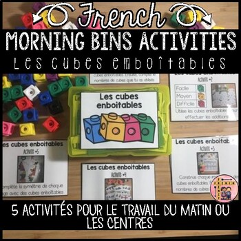 Preview of FRENCH MORNING TUBS ACTIVITIES AND CENTERS - TRAVAIL DU MATIN - SNAP CUBES
